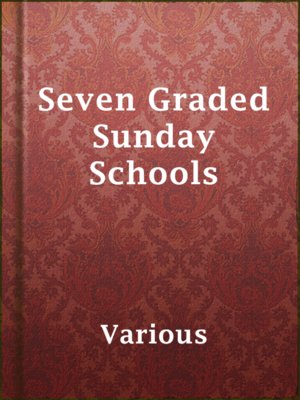 cover image of Seven Graded Sunday Schools